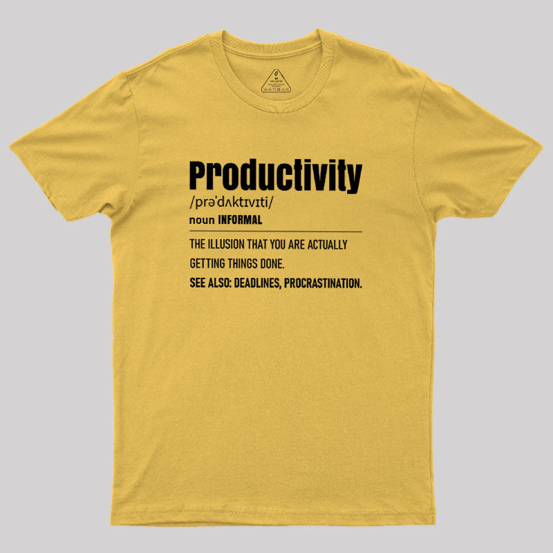 The Illusion of Productivity  T-Shirt