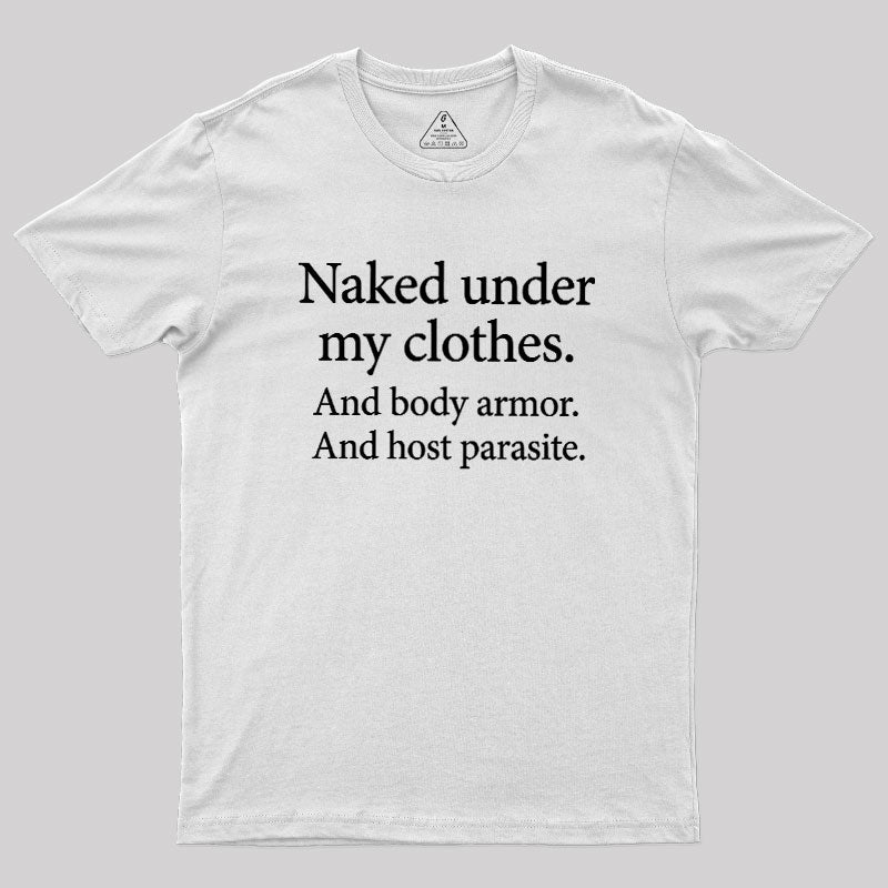 Beneath The Armor  T-Shirt