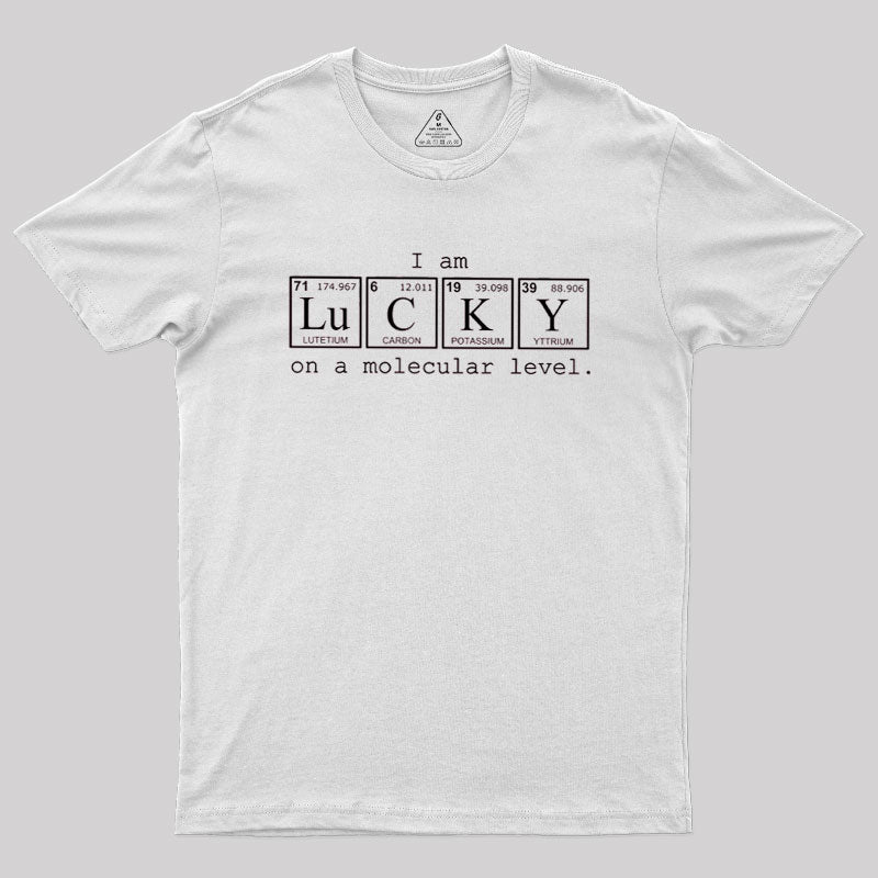 Chemically Lucky  T-Shirt
