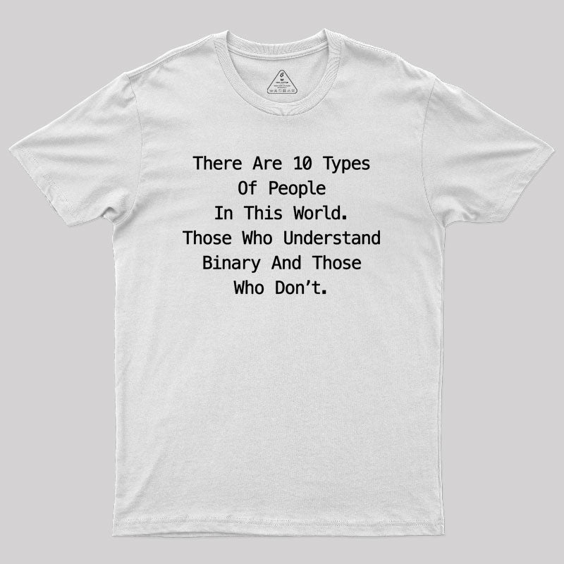 There are 10 Types of People Funny Programming  T-Shirt