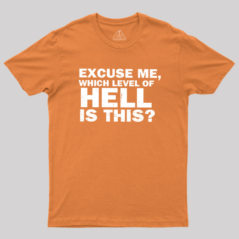 Level of Hell Inquiry  T-Shirt