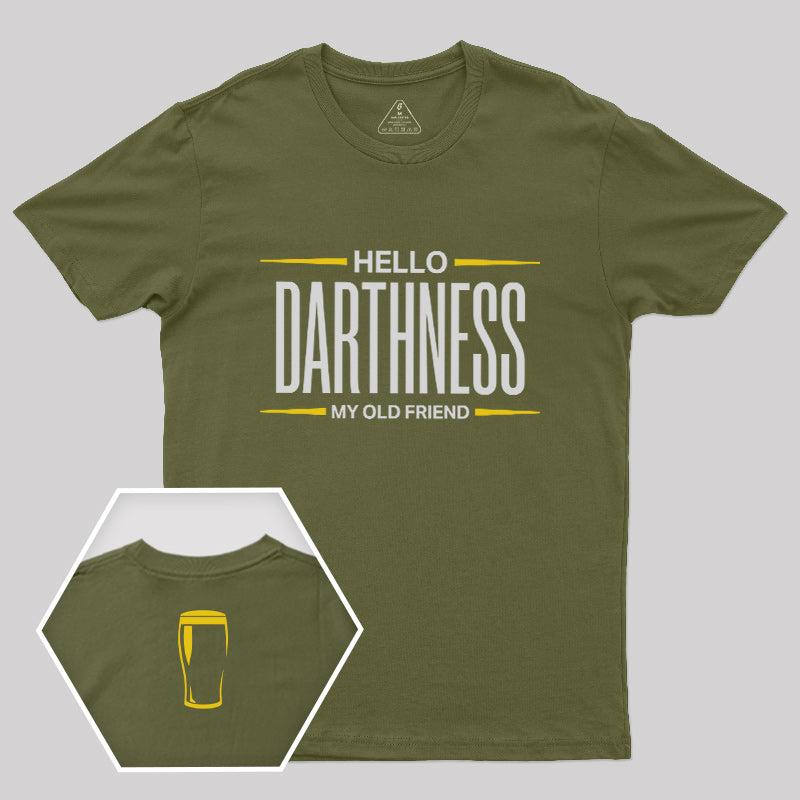 Hello Darthness My Old Friend Front and Back Printed T-Shirt