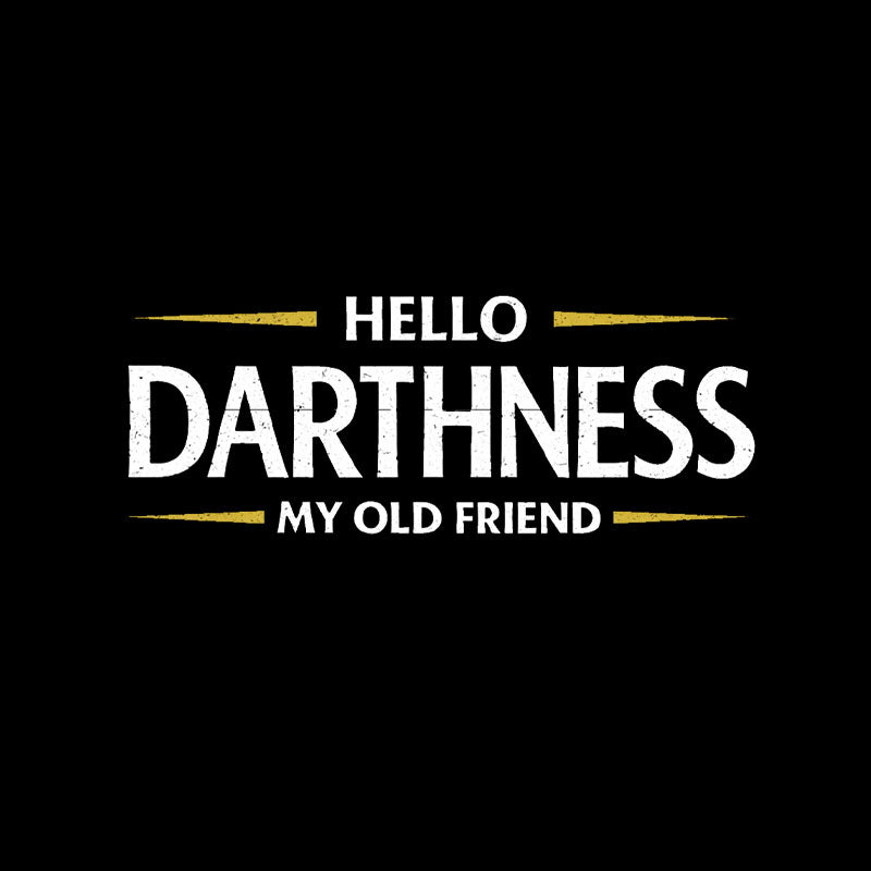 Hello Darthness  T-Shirt