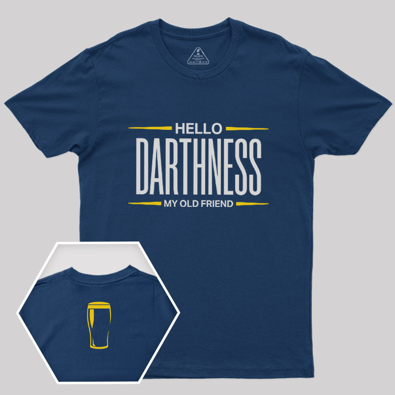 Hello Darthness My Old Friend Front and Back Printed T-Shirt