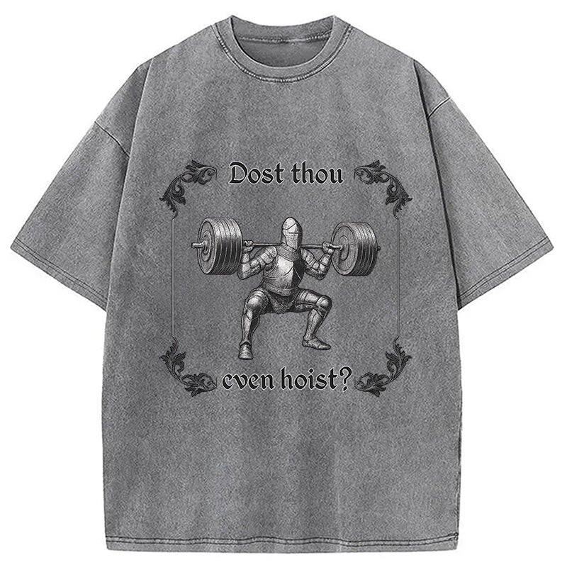 bbb Dost Thou Even Hoist Washed T-Shirt