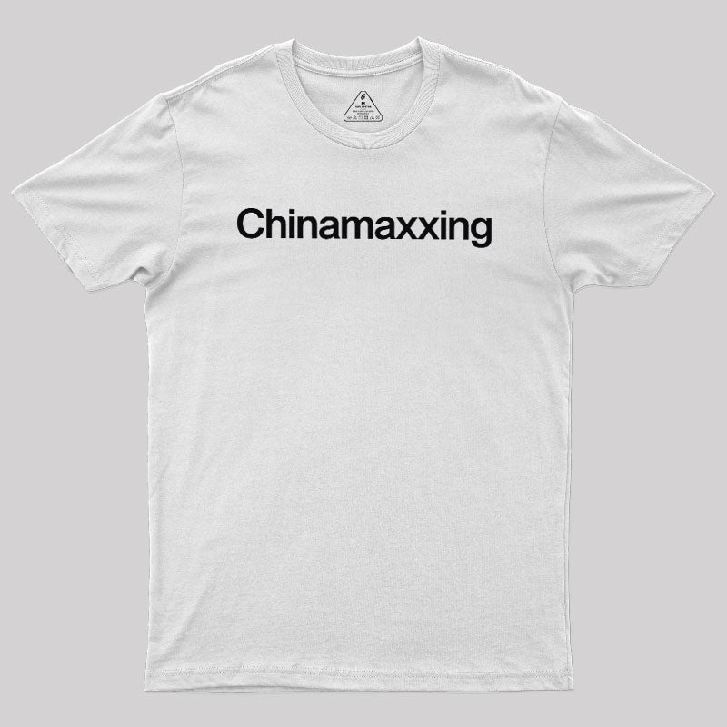Chinamaxxing  T-Shirt