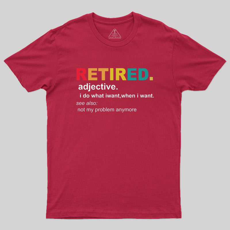 Retired Definition, Funny Retired Classic  T-Shirt