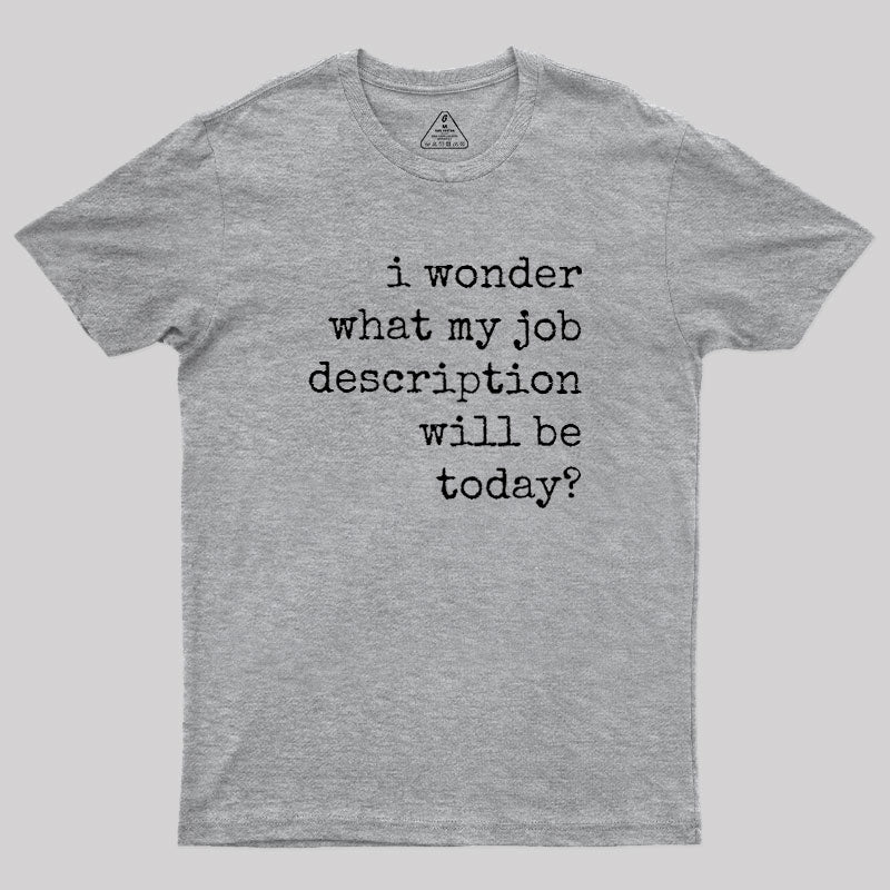 Job Description  T-Shirt