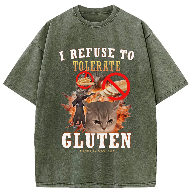 bbb I Refuse to Tolerate Gluten Washed T-Shirt