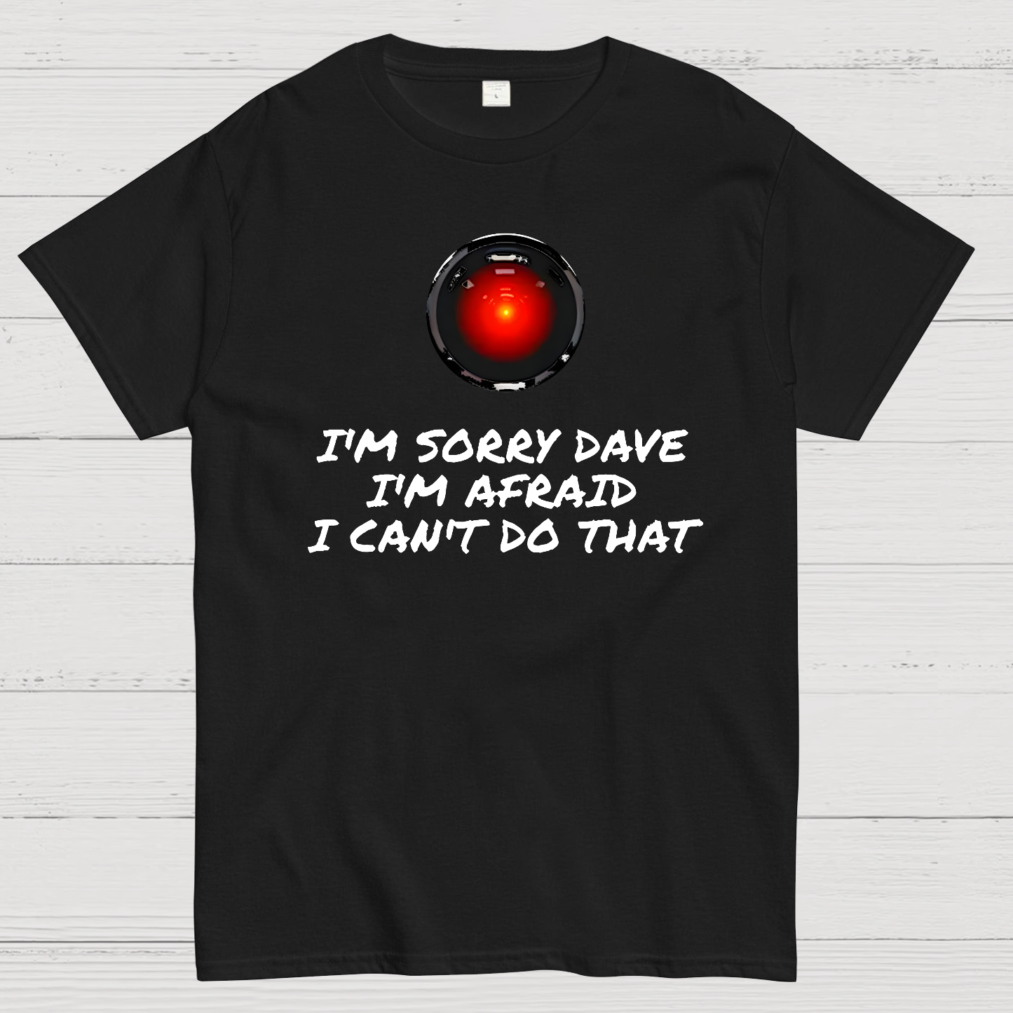 I'm Sorry Dave  T-Shirt