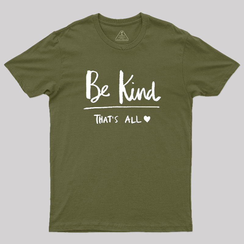 Kindness Matters  T-Shirt