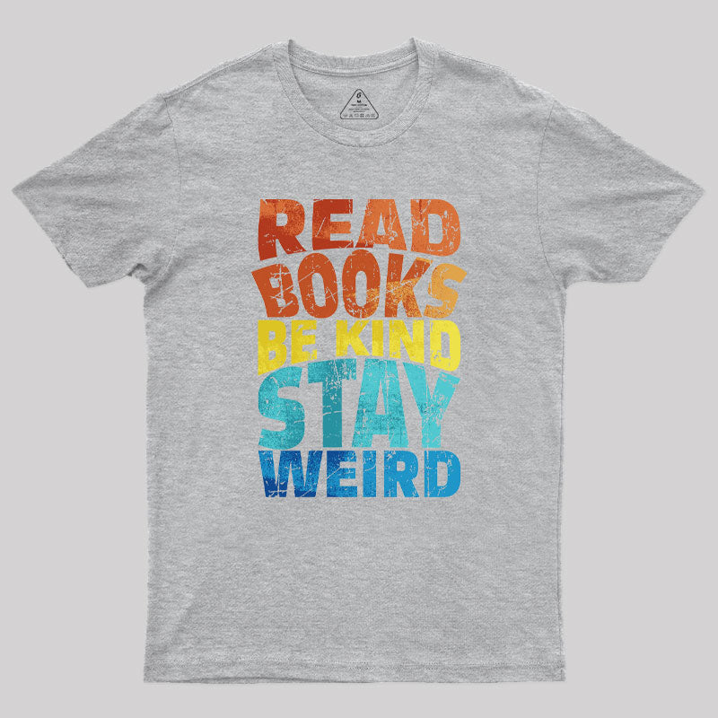 Read Books Be Kind  T-Shirt