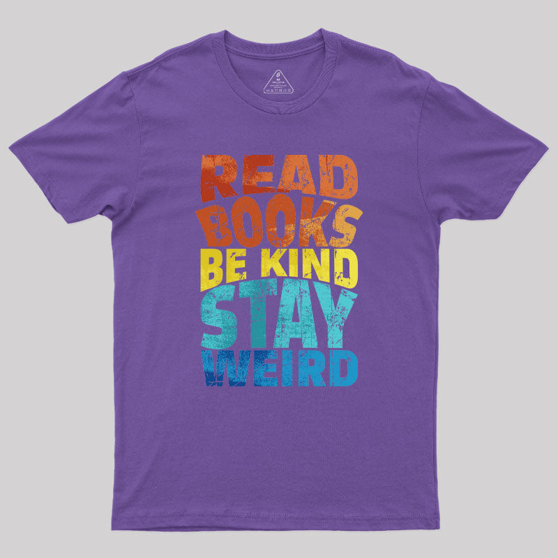 Read Books Be Kind  T-Shirt