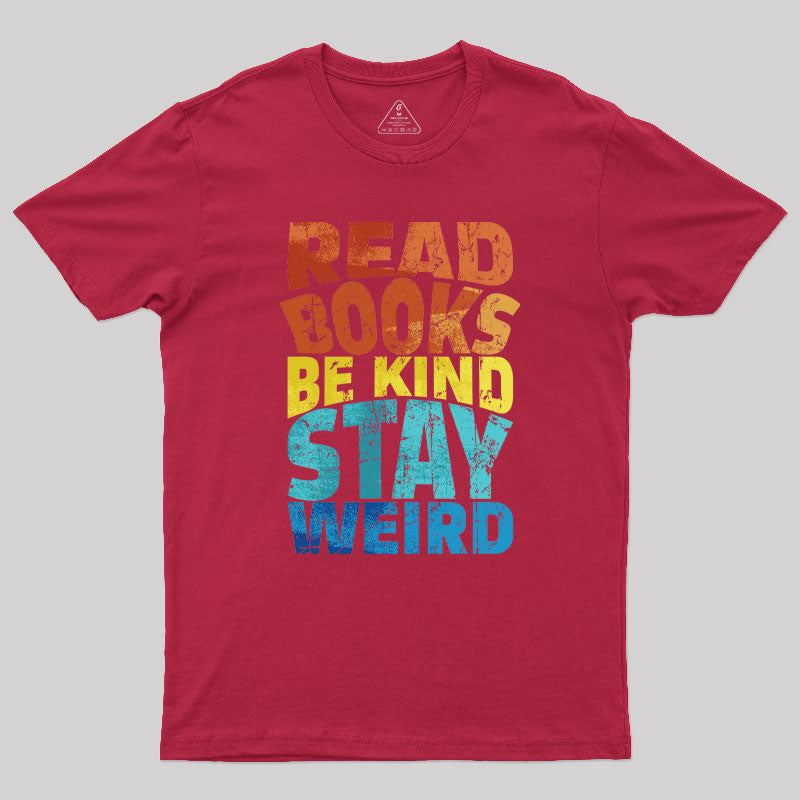 Read Books Be Kind  T-Shirt