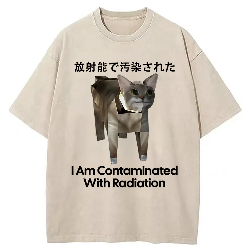 bbb I Am Contaminated With Radiation Cat Meme Washed T-Shirt