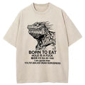 bbb Born To Eat Washed T-Shirt