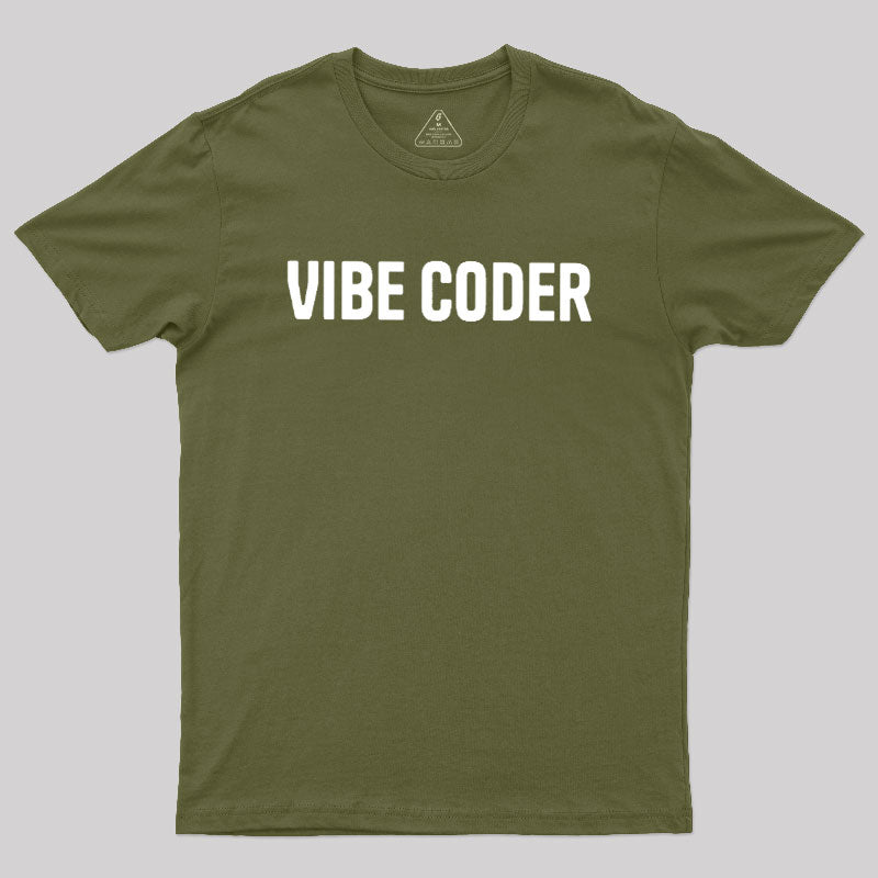 Vibe Coder  T-Shirt