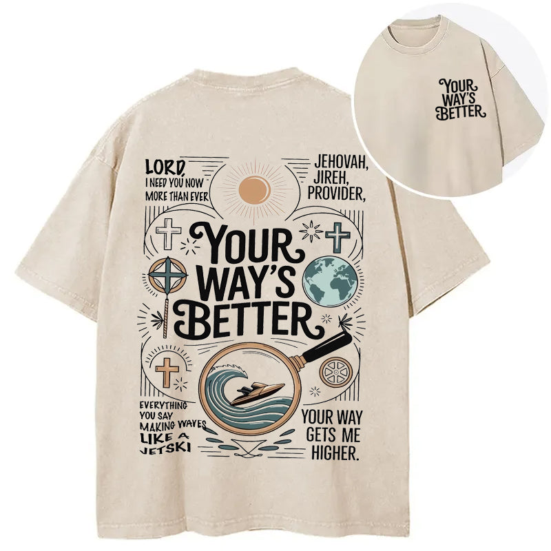 bbb Your Way's Better Proverbs 16:9 Bible Verse Washed T-shirt