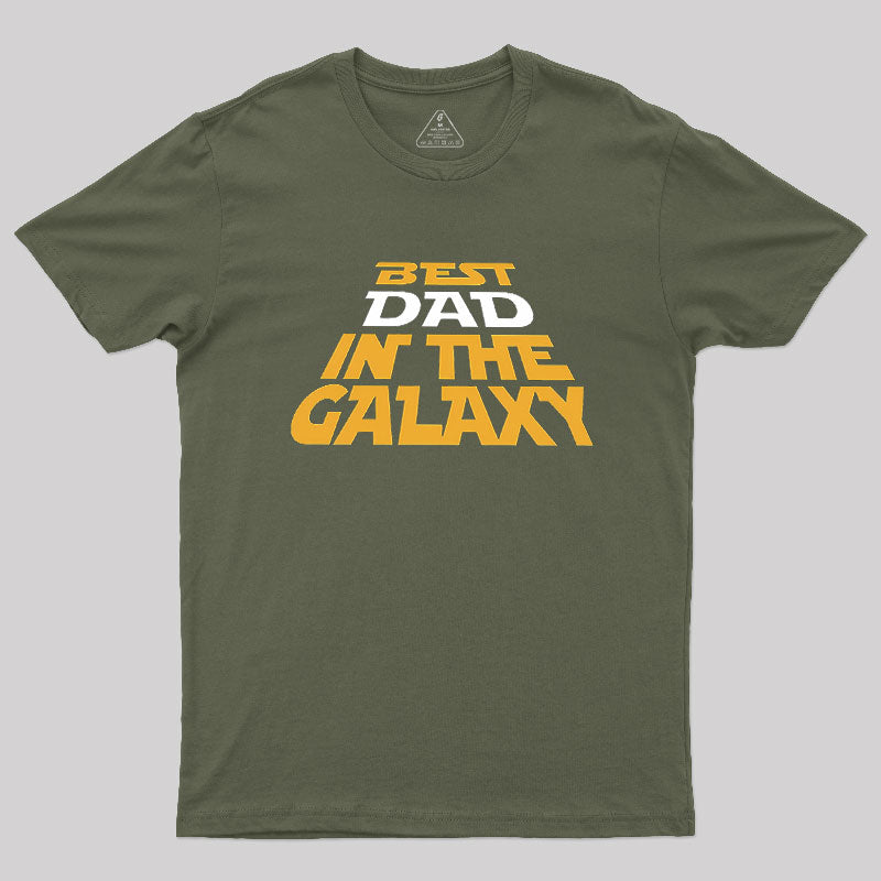 Best Dad In The Galaxy  T-Shirt