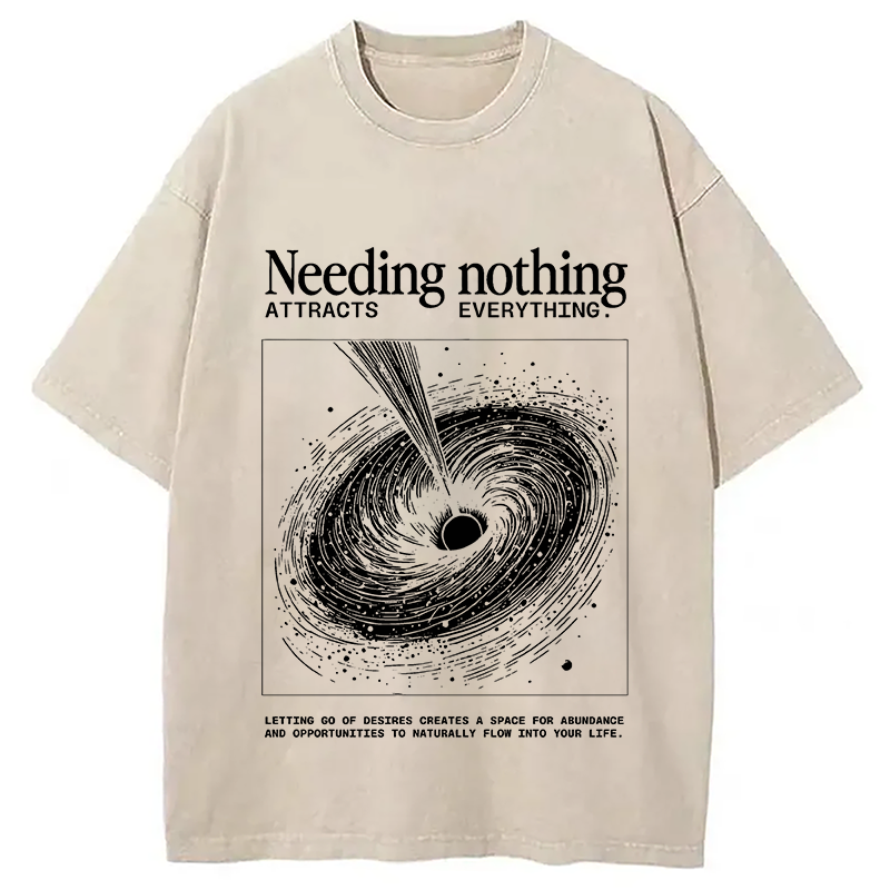 bbb Needing Nothing Attracts Everything Black Hole Washed T-Shirt