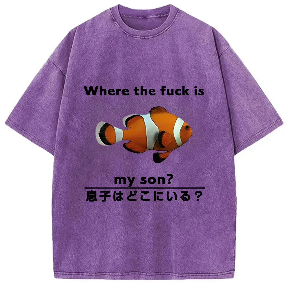 bbb Fish Looking For Son Washed T-Shirt