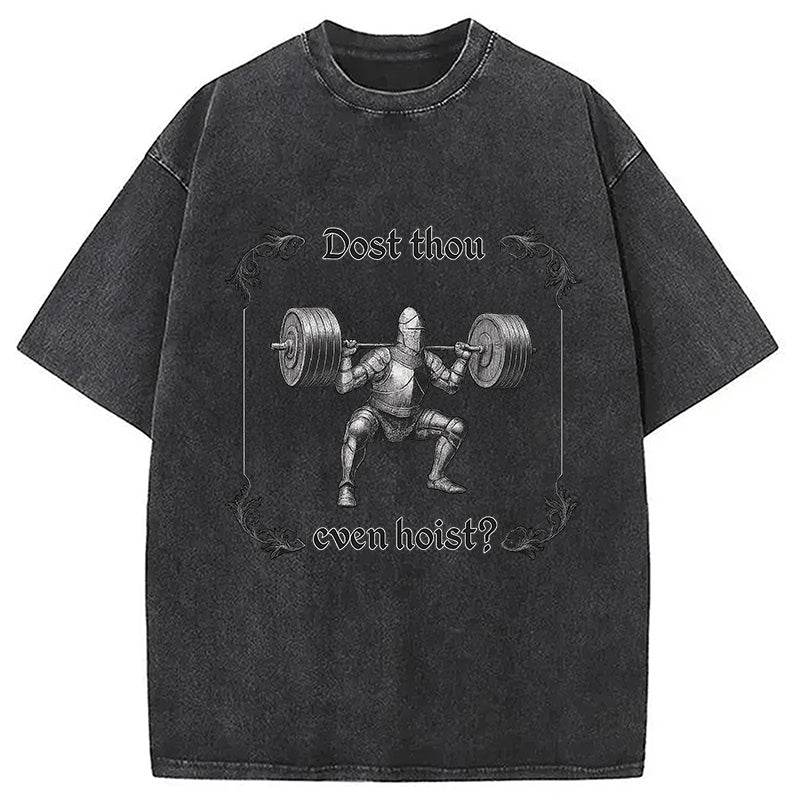 bbb Dost Thou Even Hoist Washed T-Shirt