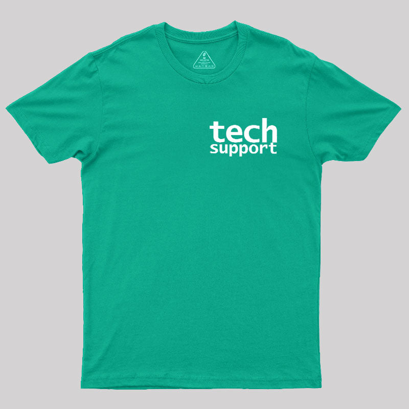 Tech Support Minimal  T-Shirt
