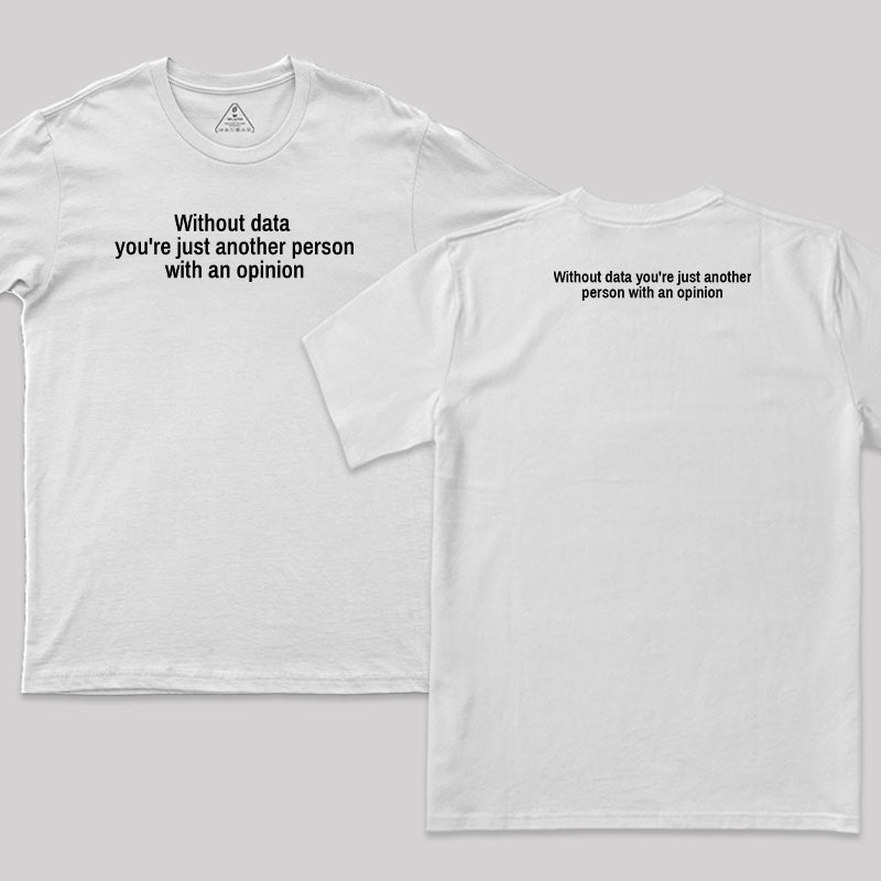 Another Person Without Data Front and Back Printed T-Shirt