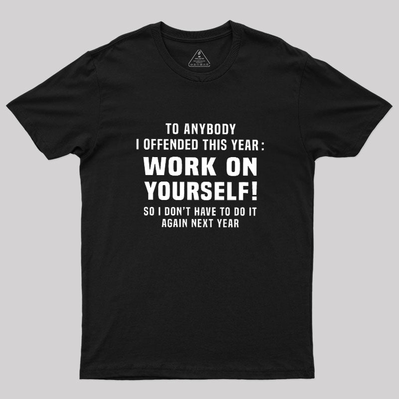 Funny Offensive Message  T-Shirt