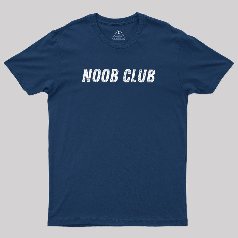 Noob Club  T-Shirt