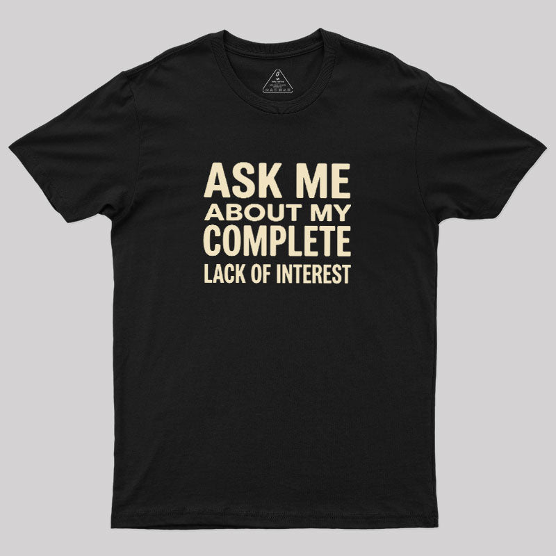 Interest Not Found  T-Shirt