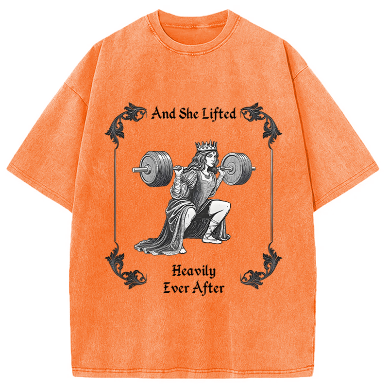 bbb She Lifted Heavily Ever After Gym Washed T-Shirt