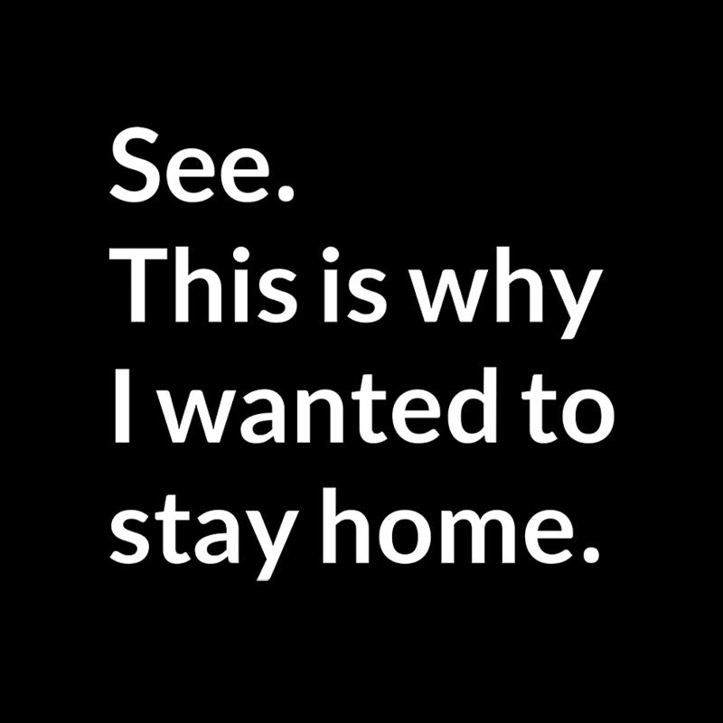 Stay Home  T-Shirt