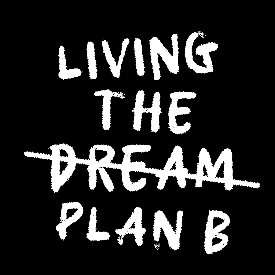 Living Plan B y T-Shirt