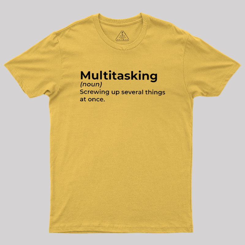 Multitasking Funny Definition  T-Shirt