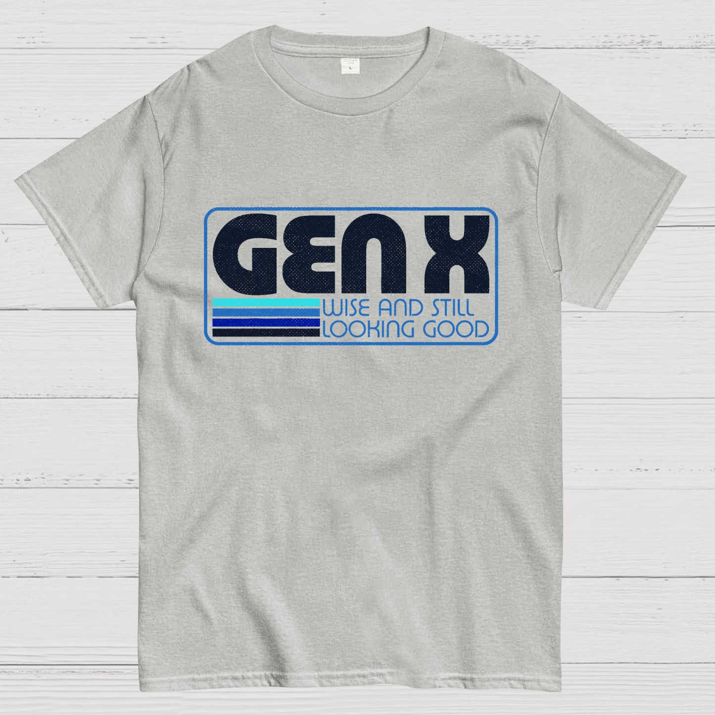 Gen X Vintage Quote  T-Shirt