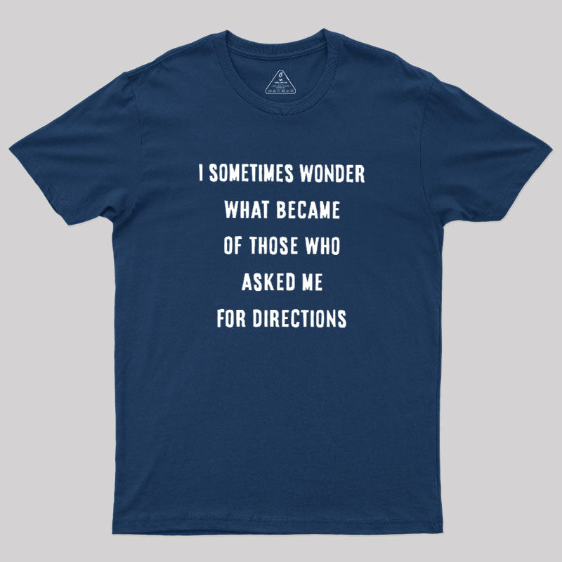 Asking For Directions  T-Shirt