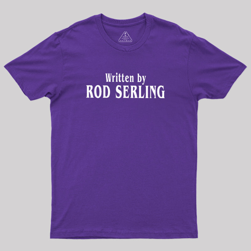 Written by Rod Serling  T-Shirt