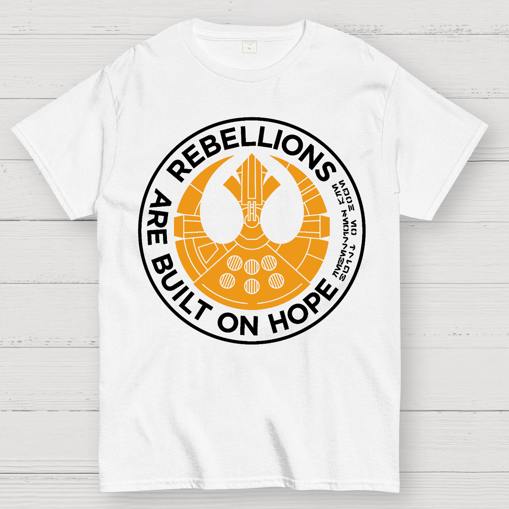 Rebellions Are Built on Hope  T-Shirt