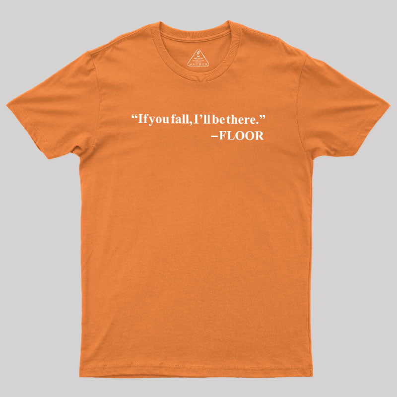 Floor  T-Shirt