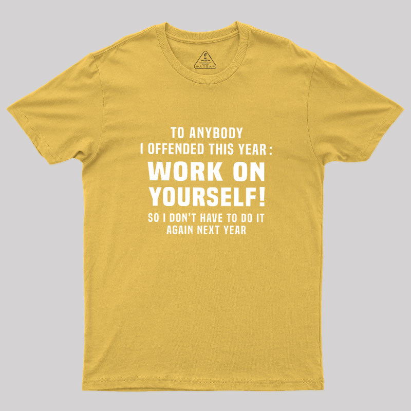 Funny Offensive Message  T-Shirt