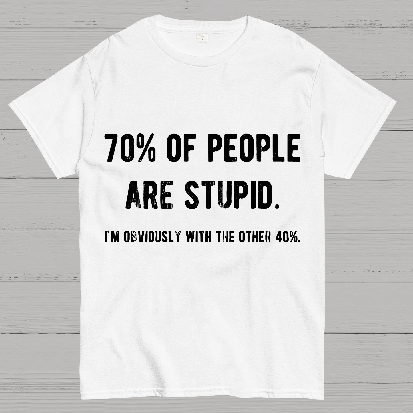 Funny Sarcastic Humor Adult Jokes  T-Shirt