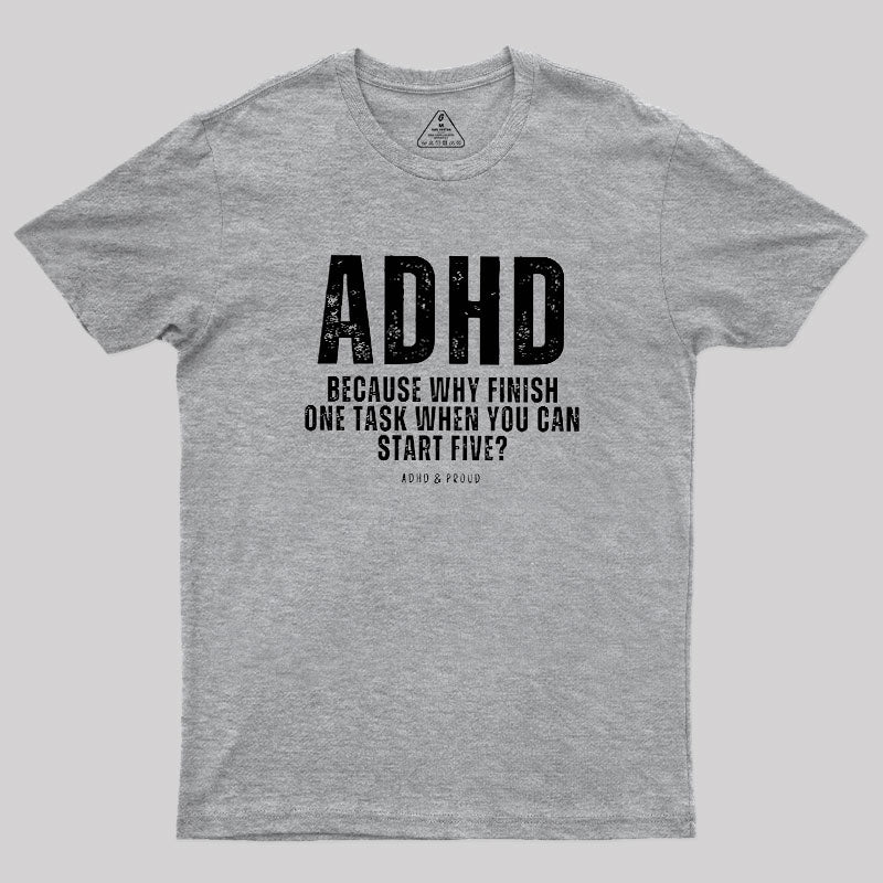 ADHD  T-Shirt