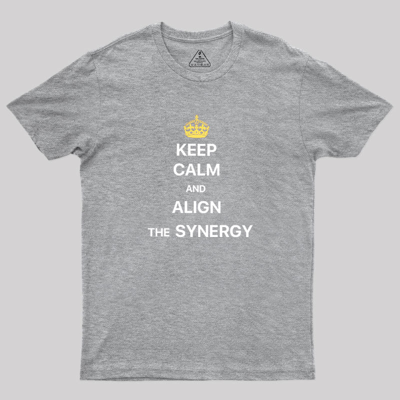 ALIGN THE SYNERGY  T-Shirt