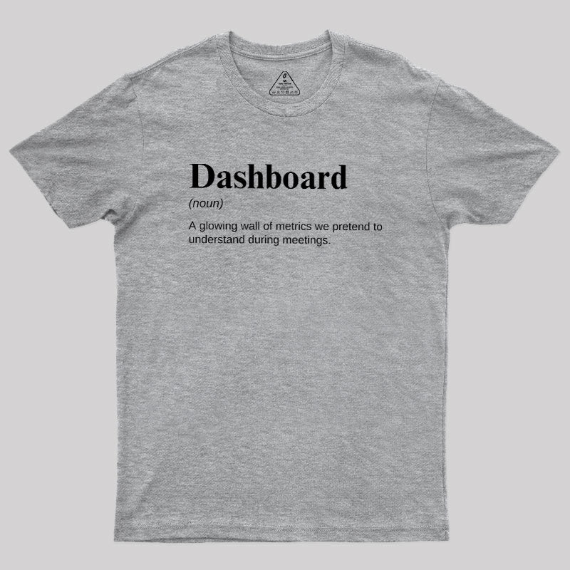 Dashboard Funny Data Analyst  T-Shirt