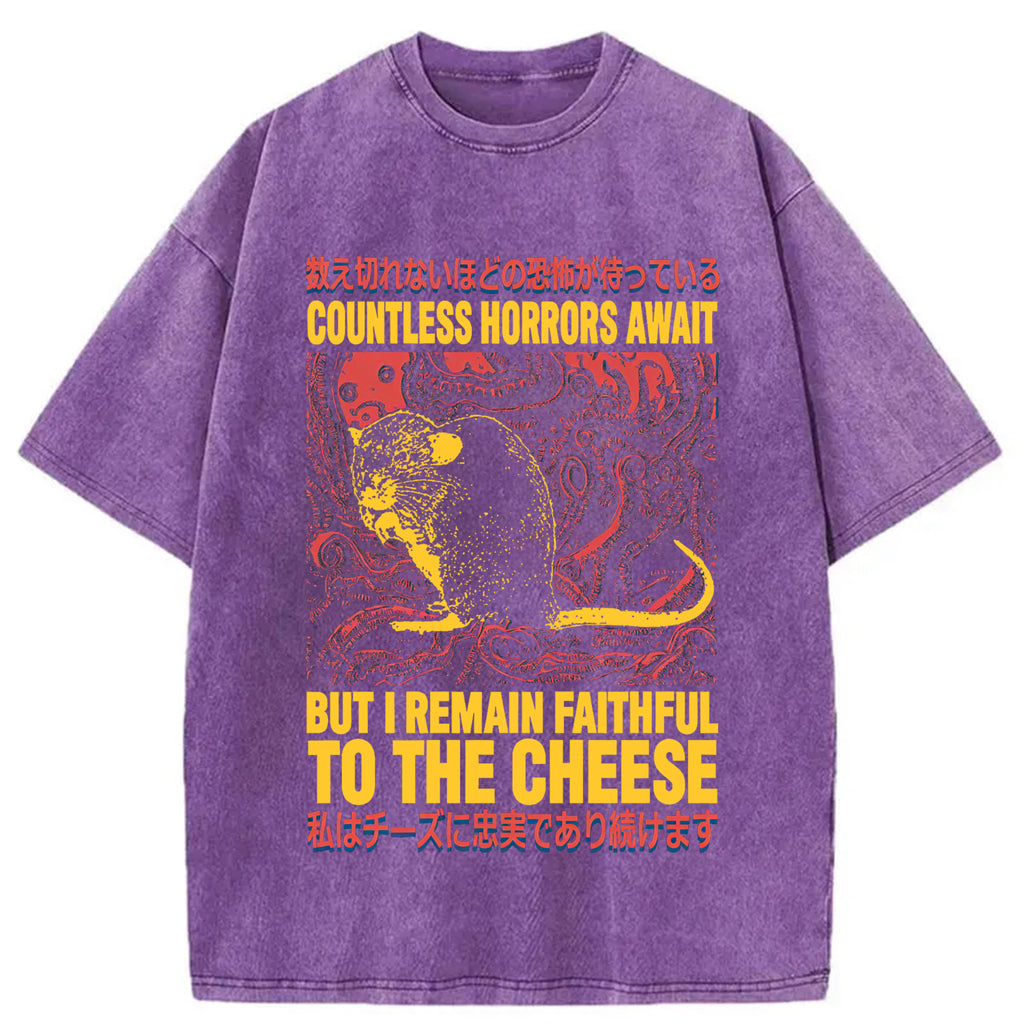 bbb Countless Horrors Await But Remain Faithful to the Cheese Washed T-Shirt