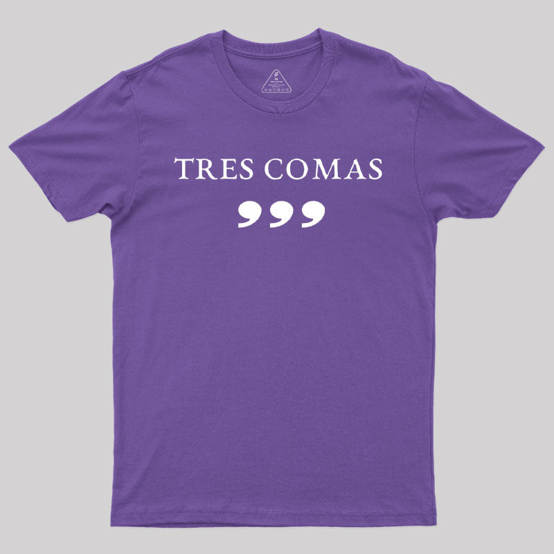 Tres Comas Club  T-Shirt