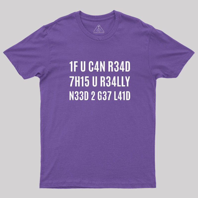 1F U C4N R34D 7H15  T-Shirt