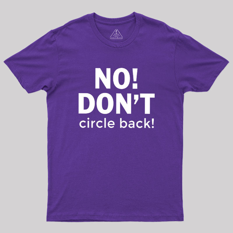 No Dont  T-Shirt