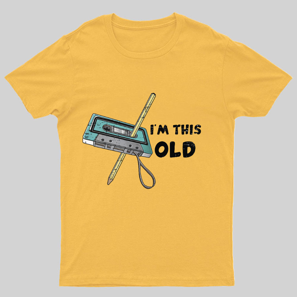 I‘m This Old ’y T-Shirt